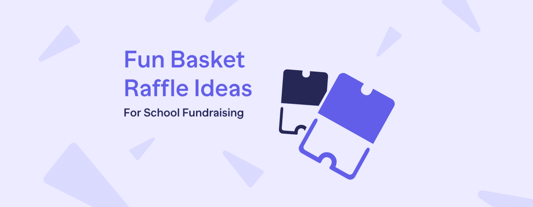 Fun Basket Raffle Ideas for School Fundraising