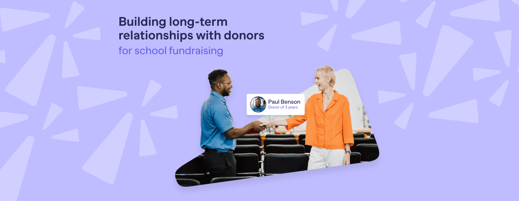 Building long term relationships with donors for school fundraising